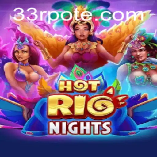 Discovering the Thrills of HotRioNights: A Comprehensive Guide