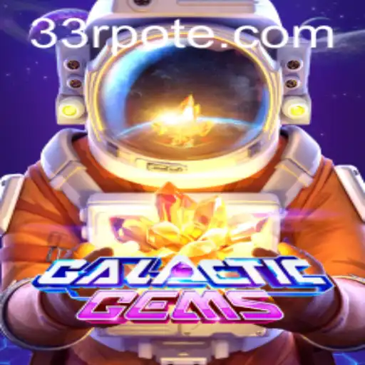 Exploring the GalacticGems Universe: Adventure Awaits with 33r PH Login
