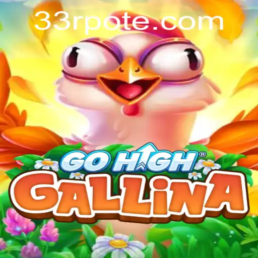 Introducing GoHighGallina: The Sky's the Limit in the Newest Gaming Adventure