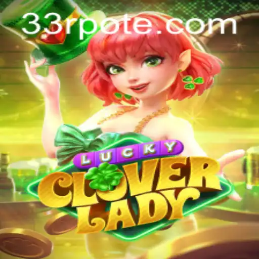 Discovering the Enchanting World of LuckyCloverLady: A Deep Dive into Gameplay and Features