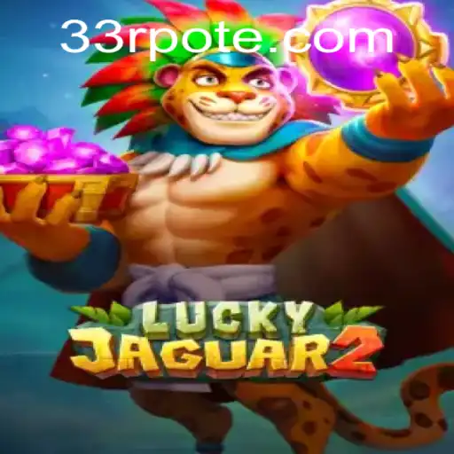 Discovering the Excitement of Luckyjaguar2 with 33r PH Login